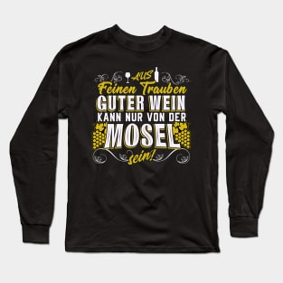 Wein Spruch Winzer Moselwein Geschenk Long Sleeve T-Shirt